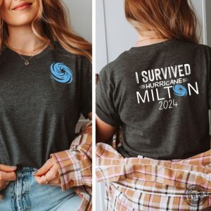 Hurricane Milton Survivor Unisex Shirt I Survived Hurricane Milton 2024 Tshirt Survivor Gift Sweatshirt Florida Strong Hoodie Inspirational Gift honizy 3