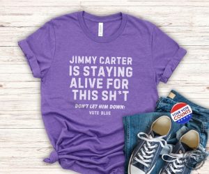 2024 Election Dont Let Jimmy Carter Down Shirt Blue Voter Activism Tee Sweatshirt Vote Blue Democratic Tshirt Positive Humor Voting Apparel honizy 6