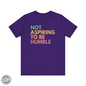 Not Aspiring To Be Humble Shirt Kamala Harris Sweatshirt Kamala Harris 2024 Tshirt Madam President Hoodie Election 2024 Vote Blue Shirt honizy 5