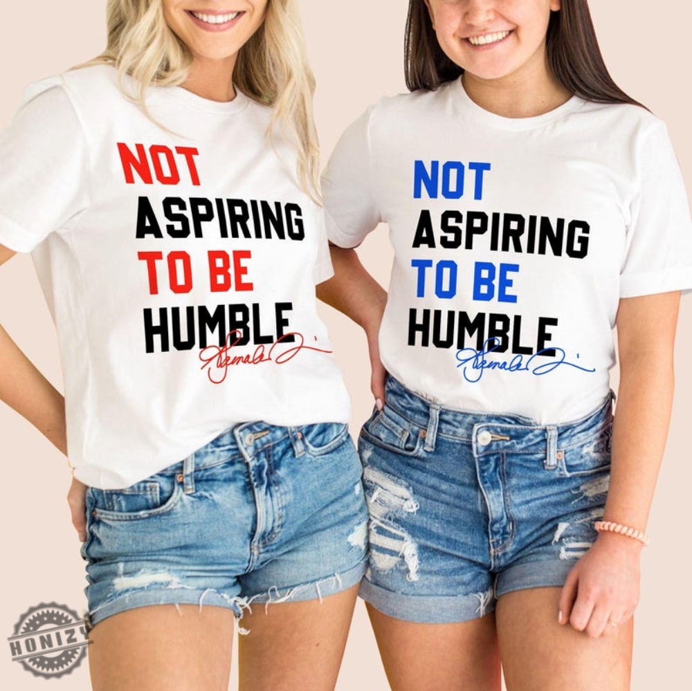 Not Aspiring To Be Humble Shirt Kamala Harris Humble Quote Hoodie Womens Right Sweatshirt Kamala Harris Tshirt Vote Kamala Subtle Kamala Support Shirt