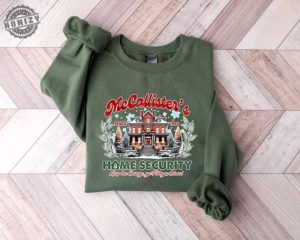 Mccallister Home Security Shirt Christmas Movie Sweater Funny Christmas Hoodie Mccallister Tshirt Christmas Gift honizy 4