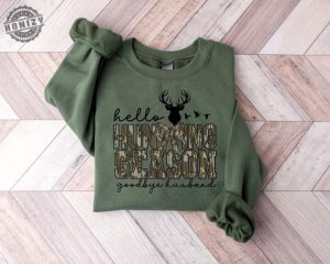 Hello Hunting Season Goodbye Husband Shirt Hunting Lover Sweater Deer Hunters Tshirt Camo Hoodie Hunting Lover Hift honizy 3