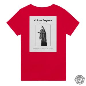 Gone To Soon Liam Payne Shirt honizy 3