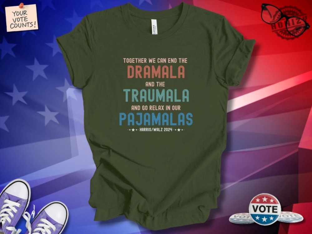 Kamala Harris Shirt Funny Dramala Traumala Pajamalas Tshirt Humorous Statement Hoodie Casual Graphic Sweatshirt 6 Kamala Harris Shirt Funny Dramala Traumala Pajamalas T-Shirt Humorous Statement Hoodie Casual Graphic Sweatshirt