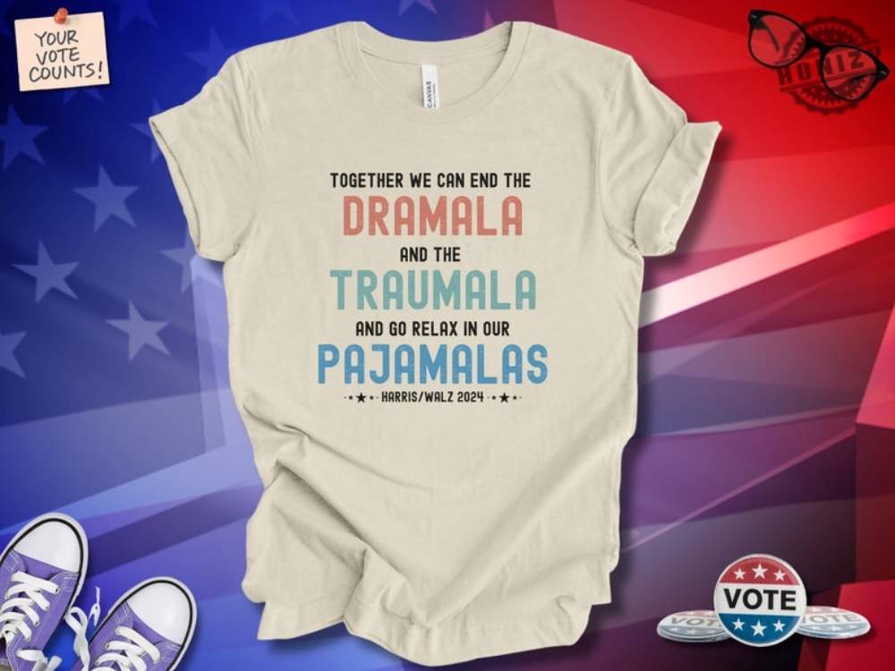 Kamala Harris Shirt Funny Dramala Traumala Pajamalas Tshirt Humorous Statement Hoodie Casual Graphic Sweatshirt 8 Kamala Harris Shirt Funny Dramala Traumala Pajamalas T-Shirt Humorous Statement Hoodie Casual Graphic Sweatshirt