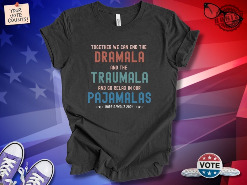Kamala Harris Shirt Funny Dramala Traumala Pajamalas Tshirt Humorous Statement Hoodie Casual Graphic Sweatshirt 9 Kamala Harris Shirt Funny Dramala Traumala Pajamalas T-Shirt Humorous Statement Hoodie Casual Graphic Sweatshirt