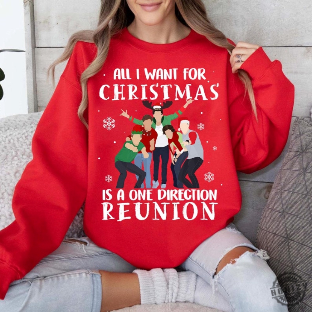 All I Want For Chritmas Is One Direction Reunion Tshirt 1D Christmas Merch Shirt One Direction Fanxmas Gift