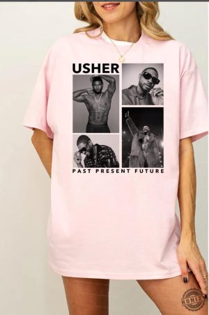 Usher Past Present Future 2024 World Tour Concert Shirt For Usher Fans Usher 2024 Tour Hoodie Usher Concert Tee Shirt Usher Fan Gift Merch honizy 3