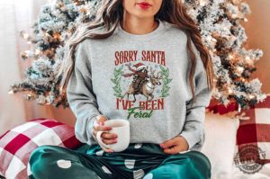 Funny Christmas Shirt Sorry Santa Ive Been Feral Tshirt Christmas Season Feral Raccoon Sweatshirt Christmas Hoodie Funny Raccoon Meme Shirt honizy 2