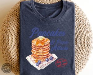 Funny Mental Health Shirt Pancakes And Panic Attacks Womens Mental Health Tee Sweatshirt honizy 3