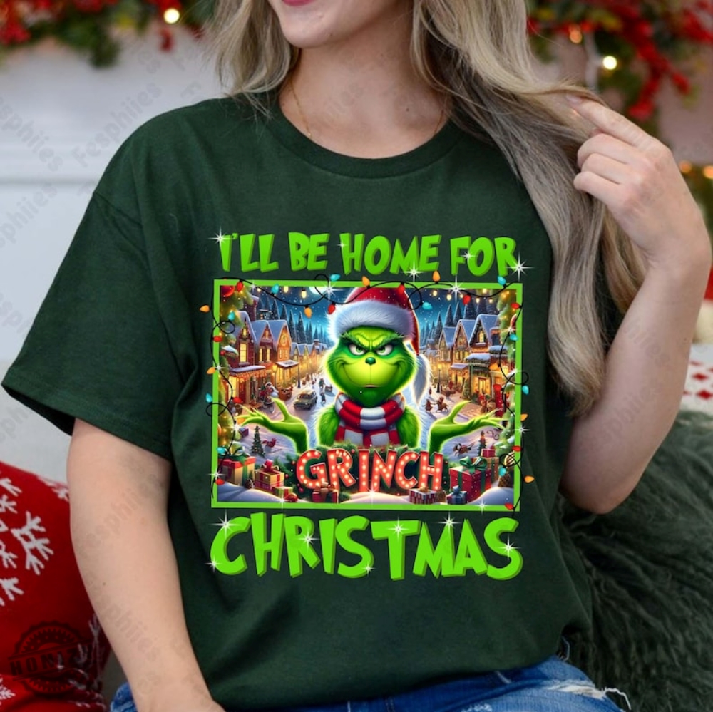 Ill Be Home For Christmas Shirt My Day Christmas Hoodie Xmas Friends Design For Sweatshirt Christmas Movie Tshirt