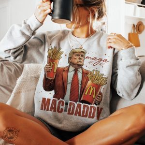 Original Funny Trump Fries Making Fries Humor Middle Class Kamala Election Maga 2024 Voter Republican Fast Food Mac Daddy Hamburger Shirt honizy 5