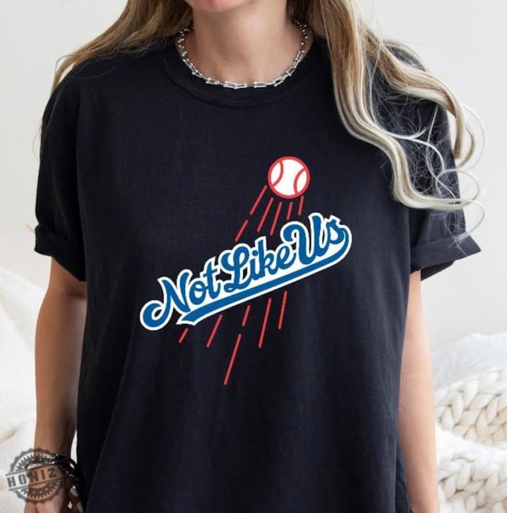 Not Like Us Los Angeles World Series Champions 2024 Los Angeles Baseball Shirt