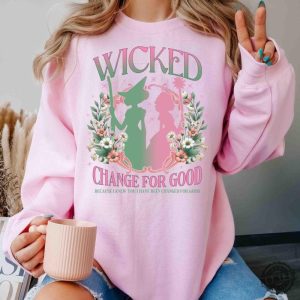 Wicked Change For Good Glitter Shirt Defy Gravity Broomstick Magic Wand Tshirt Wicked Musical Movie Fan Sweatshirt Wicked Hoodie Wizard Of Oz Shirt honizy 4