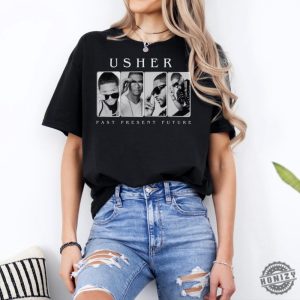 Usher Concert Shirt Past Present Future Hoodie Usher Tour Sweatshirt Usher Past Present Future Tshirt Usher World Tour Shirt honizy 4