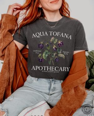 Aqua Tofana Apothecary Giulia Feminist Reproductive Rights Tshirt Smash The Patriarchy My Body My Choice Pro Roe Shirt honizy 7