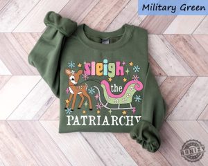 Feminist Christmas Shirt Sleigh The Patriarchy Tshirt Christmas Shirts For Women Hoodie Prochoice Xmas Sweater Leftist Feminist Christmas Gift honizy 3