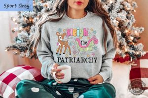 Feminist Christmas Shirt Sleigh The Patriarchy Tshirt Christmas Shirts For Women Hoodie Prochoice Xmas Sweater Leftist Feminist Christmas Gift honizy 6