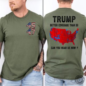 Trump 2024 Better Coverage Than Verizon Shirt Trump Can You Hear Us Tshirt Trump Sweatshirt Trump Won Hoodie Trump 2024 honizy 6