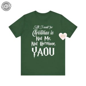 All I Want For Christmas Is Not Me Shirt Not Hermione Yaou Bellacanvas Tshirt honizy 5