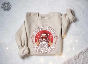 Rizz The Season Shirt Merry Rizzmas Sweatshirt W Rizz Christmas Tshirt Rizzler Santa Claus Hoodie Rizz Em Gift honizy 3