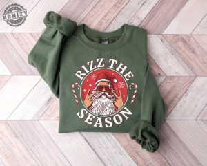 Rizz The Season Shirt Merry Rizzmas Sweatshirt W Rizz Christmas Tshirt Rizzler Santa Claus Hoodie Rizz Em Gift honizy 4