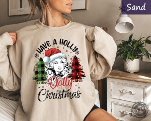 Have A Holly Dolly Christmas Shirt Western Christmas Sweatshirt Country Christmas Hoodie Christmas Music Tee Cowgirl Christmas Sweater Xmas Tshirt honizy 2