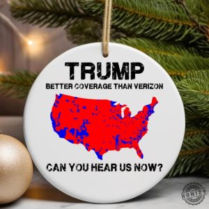 Trump Better Coverage Than Verizon Ornament Election Christmas Gift Humorous Trump Celebration Keepsake Ornament With Gift Box honizy 2