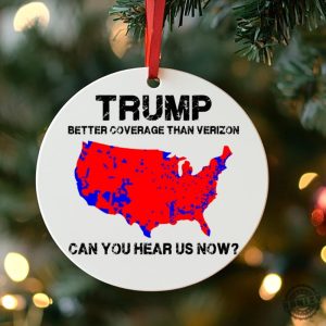 Trump Better Coverage Than Verizon Ornament Election Christmas Gift Humorous Trump Celebration Keepsake Ornament With Gift Box honizy 3