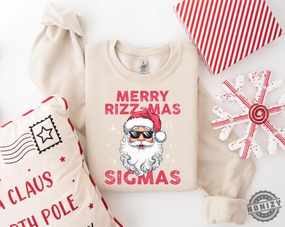 Merry Rizzmas Sigmas Shirt Gen Alpha Xmas Tshirt Funny Santa Claus Sweater Funny Xmas Hoodie Funny Middle Schooler Gift