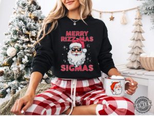 Merry Rizzmas Sigmas Shirt Gen Alpha Xmas Tshirt Funny Santa Claus Sweater Funny Xmas Hoodie Funny Middle Schooler Gift honizy 2