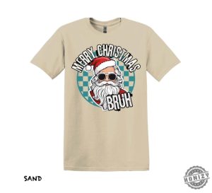 Merry Christmas Bruh Shirt Christmas Sweatshirt Santa Graphic Tee Funny Christmas Hoodie Christmas Party Holiday Funny Xmas Gift honizy 4