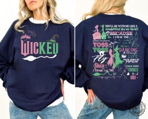 Wicked 2 Side Shirt Wicked Defy Gravity Sweatshirt Wizard Of Oz Hoodie Wicked Tshirt Wizard Of Oz Shirt Broomstick Gift honizy 5