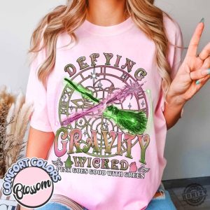 Wicked Defying Gravity Shirt Pink Goes Good With Green Tshirt Wicked The Musical Hoodie Broomstick Magic Wand Sweatshirt Movie Fan Shirt honizy 8