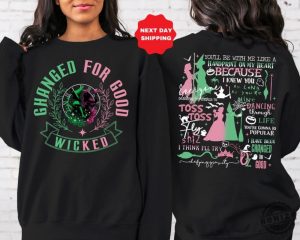 Changed For Good Shirt Wicked Defy Gravity Sweatshirt Wicked Tshirt Wizard Of Oz Shirt Broomstick Hoodie Wizard Of Oz Shirt honizy 3