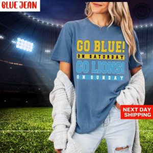 Go Blue On Saturday Shirt Go Lions On Sunday Tshirt Michigan Wolverines Detroit Lions Fan Sweatshirt Football Lovers Gift honizy 5