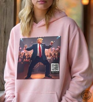 Trump Dance Qr Code Tshirt Funny Political Gift Meme Art Printable Hoodie Viral Trump Design For Diy Sweatshirt honizy 8