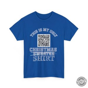 This Is My Ugly Christmas Sweater Funny Qr Code Tshirt honizy 9