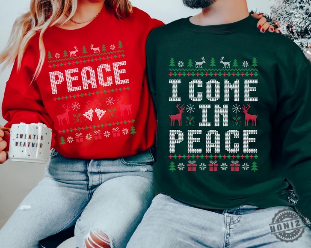 Christmas Couple Couples Ugly Tshirt Come In Peace Matching Christmas Sweatshirt Holiday Hoodie Funny Christmas Gift