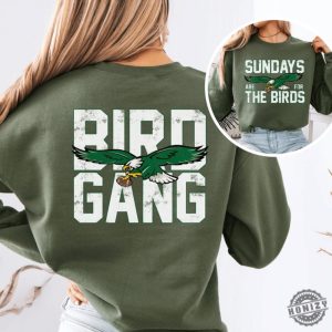 Sundays Are For The Birds Bird Gang Front Back Sweatshirt Hoodie Shirt Road To Victory Philly Shirt Philadelphia Football Gift honizy 4