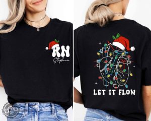 Christmas Cardiac Nurse Tshirt Let It Flow Cardiac Hoodie Christmas Nurse Sweatshirt Rn Nurse Shirt Christmas Nurse Crew Gift Nurse Vibes Tee honizy 4