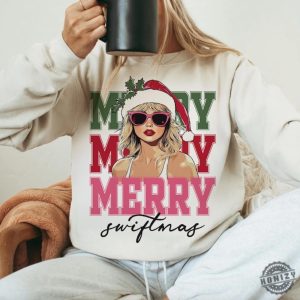 Merry Swiftmas Shirt Swiftie Merry Christmas Tshirt Christmas Sweatshirt Funny Swiftmas Hoodie Christmas Gift honizy 6