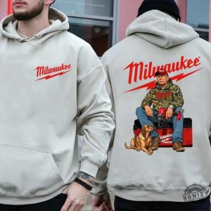 Milwaukee Trump Camo Hoodie Fuel Hand Drill Dog Hunt Sweatshirt Trumm Won Tshirt Trum With Local Boy Cotton Shirt honizy 10