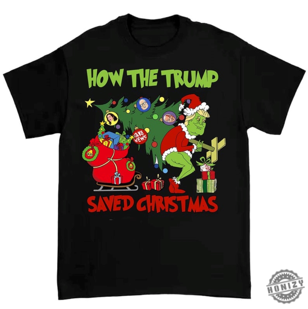 Grinc Trump Shirt How The Trump Saved Christmas Hoodie Make Xmas Great Again Tshirt Christmas Trump Sweatshirt Green Trump Funny Gift