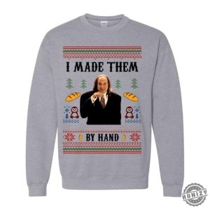 I Made Them By Hand Ugly Sweatshirt Scary Movie Dinner Made By Hand Meme Tshirt Funny Ugly Hoodie For Christmas For Men And Women Gift honizy 5