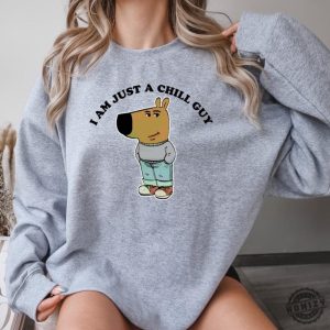 Im Just A Chill Guy Shirt Tiktok Meme Tshirt Viral Dog Cartoon Sweatshirt Chill Guy Meme Gift Boyfriend Hoodie Funny Boyfriend Shirt honizy 5