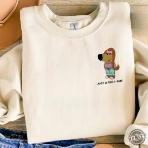 Just A Chill Girl Shirt Sweater Hoodie Just A Chill Guy Tshirt Tiktok Sweater Tiktok Instagram Memes Funny Sweater Tiktok Trend Shirt honizy 2