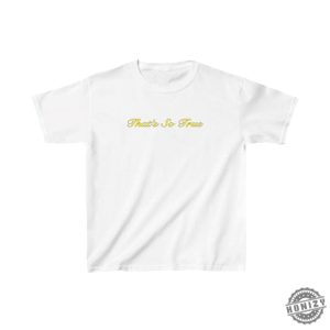 Thats So True Baby Tee Abrams Shirt Tsou Tour Merch Trendy Sweatshirt Secret Of Us Ga Concert Graphic Tshirt Cute Gifts For Her Concert Shirt honizy 3