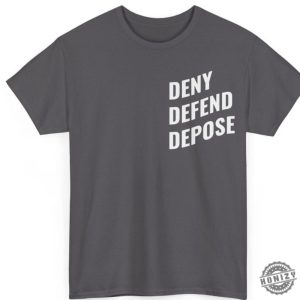 Deny Defend Depose Tshirt Bold Statement Sweatshirt Unisex Classic Shirt For Him Funny Unique Gift Protest Activist Hoodie Eat The Rich Tshirt honizy 2