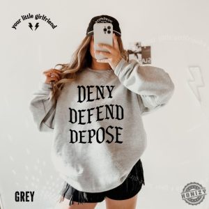 Deny Defend Depose Crewneck Sweatshirt Unisex Hoodie Tshirt honizy 3